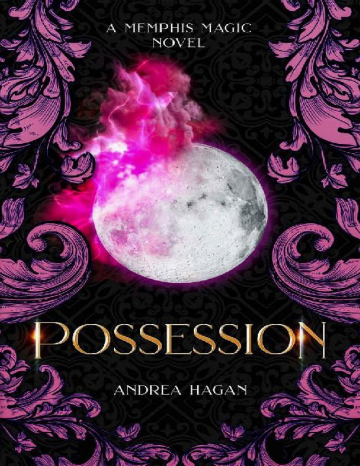 Possession A Memphis Magic Novel Andrea Hagan