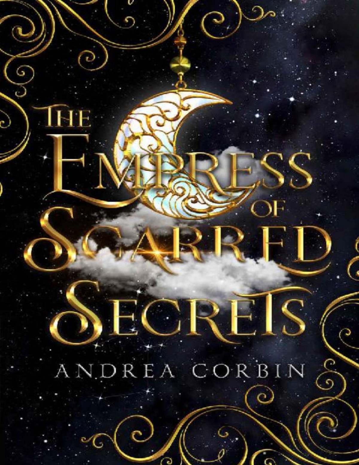 The Empress Of Scarred Secrets The Truths Within Book 1 Andrea Corbin