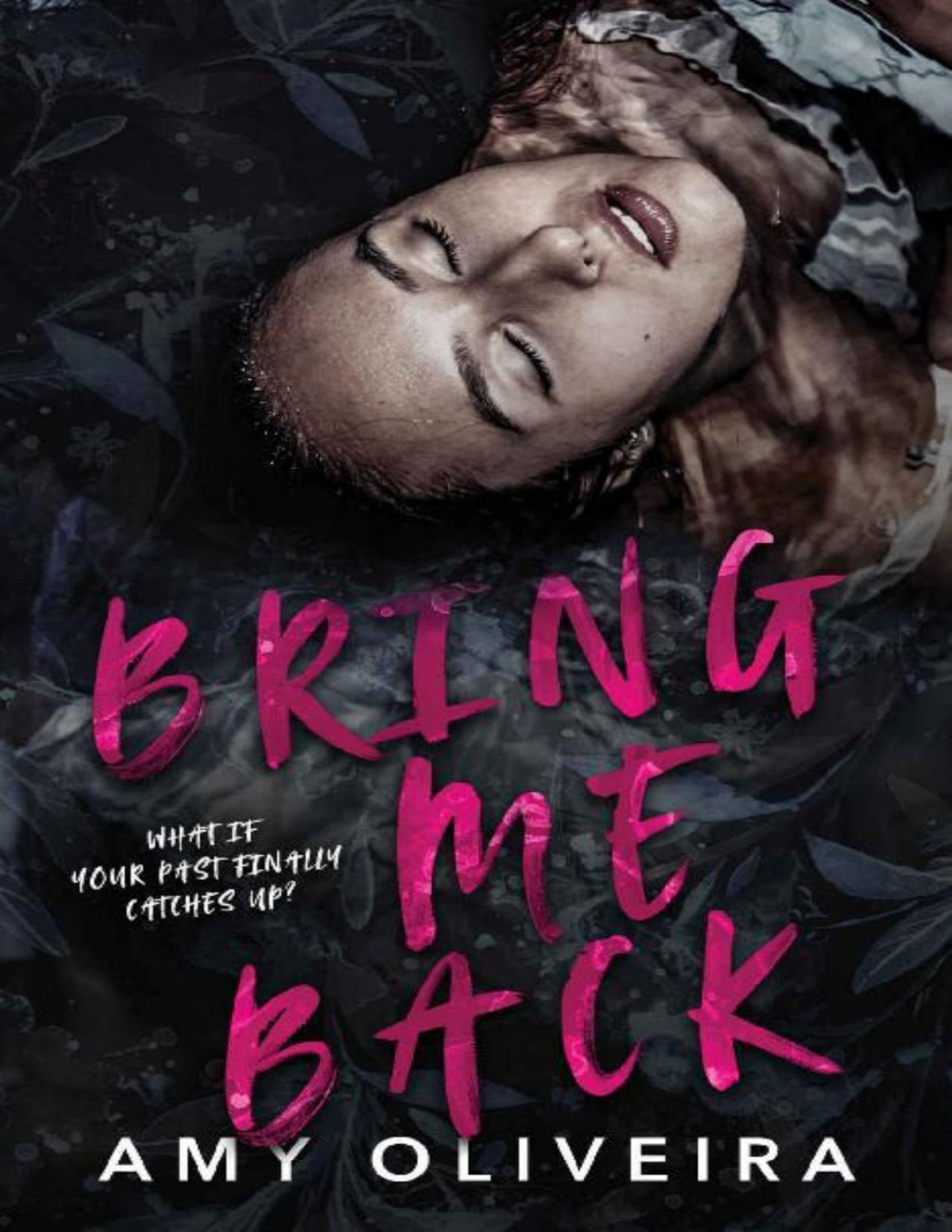 Bring Me Back An Agegap Romance Amy Oliveira