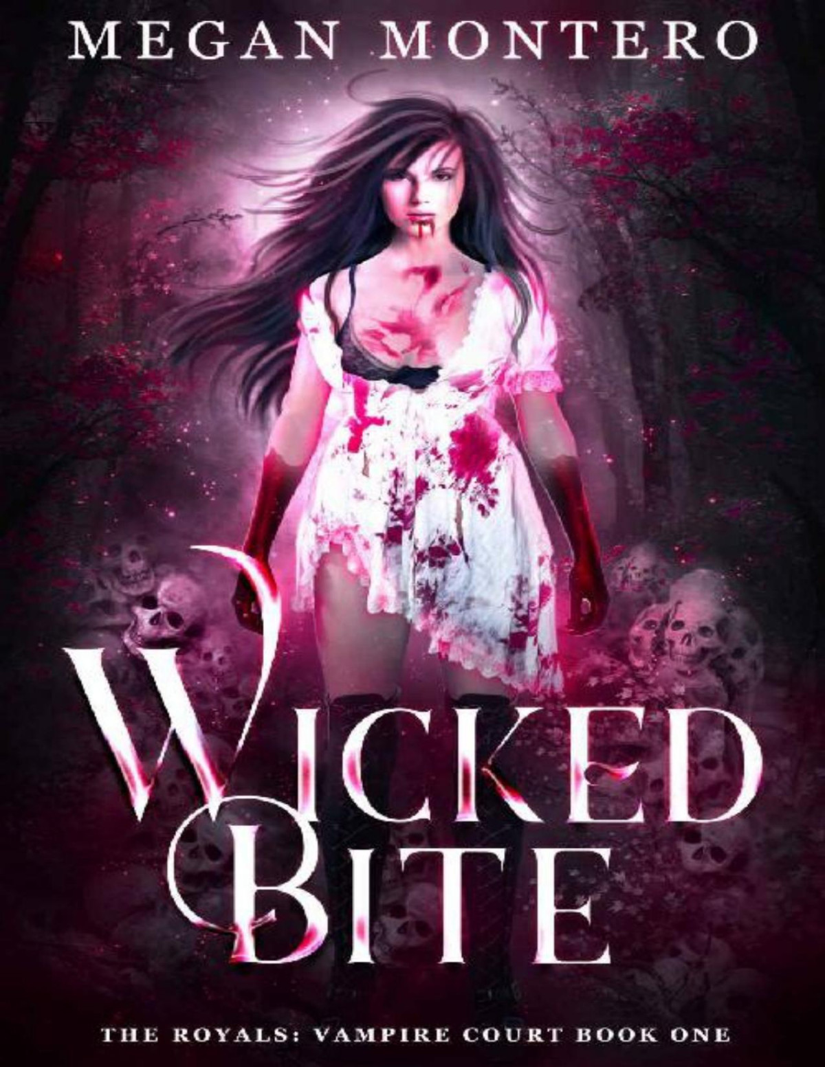 Wicked Bite The Royals Vampire Court Book 1 Megan Montero