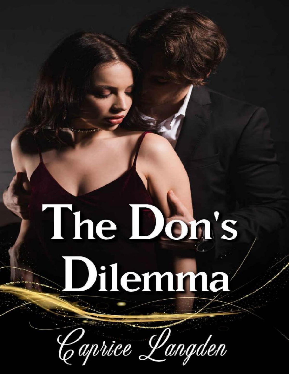 The Dons Dilemma The Calegaris Book 5 Caprice Langden