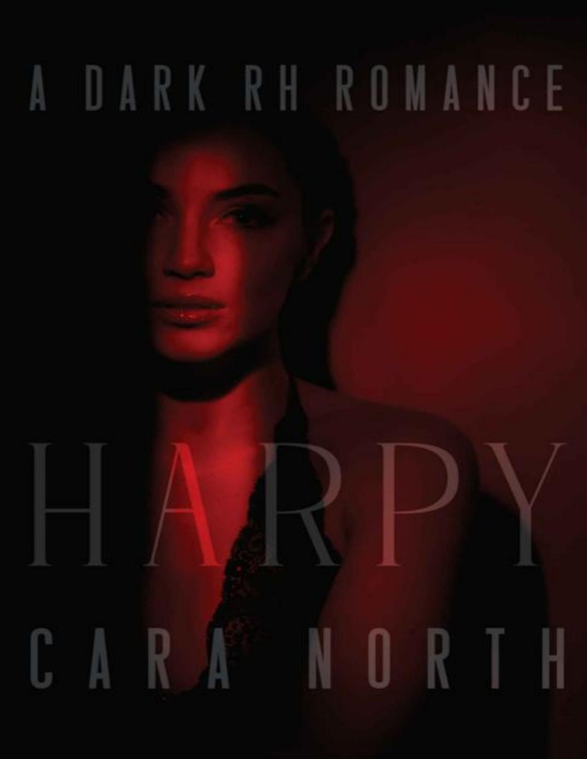 Harpy A Dark Rh Romance Crossbow University Book 1 Cara North