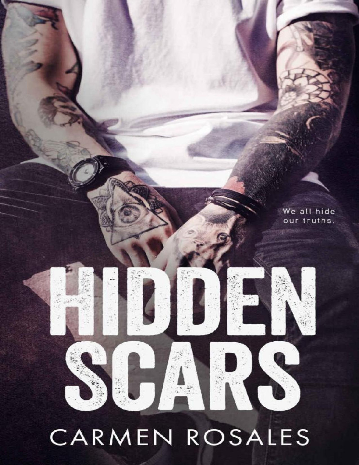 Hidden Scars Dark High School Bully Romance Hillside Kings Book 1 Carmen Rosales