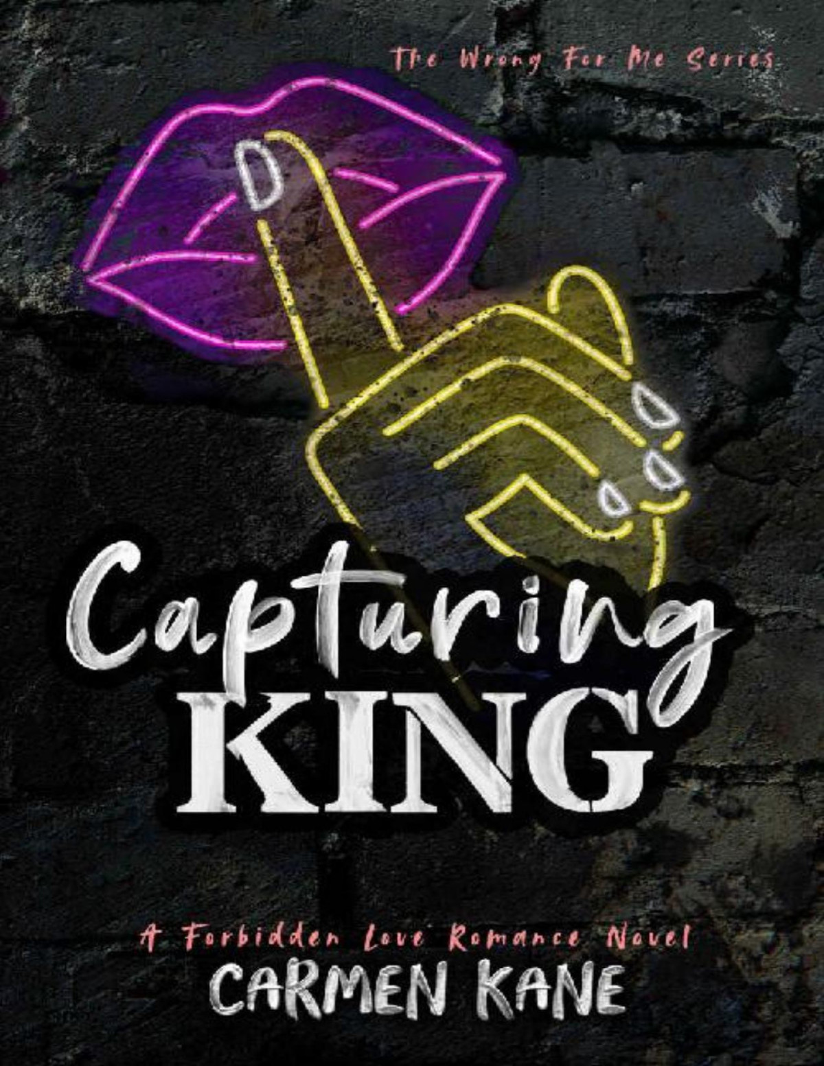 Capturing King An Age Gap Professorstudent Forbidden Romance Carmen Kane