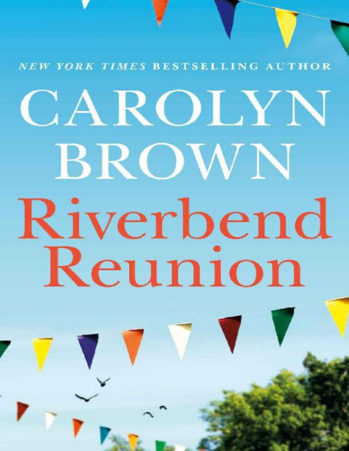 Riverbend Reunion Carolyn Brown
