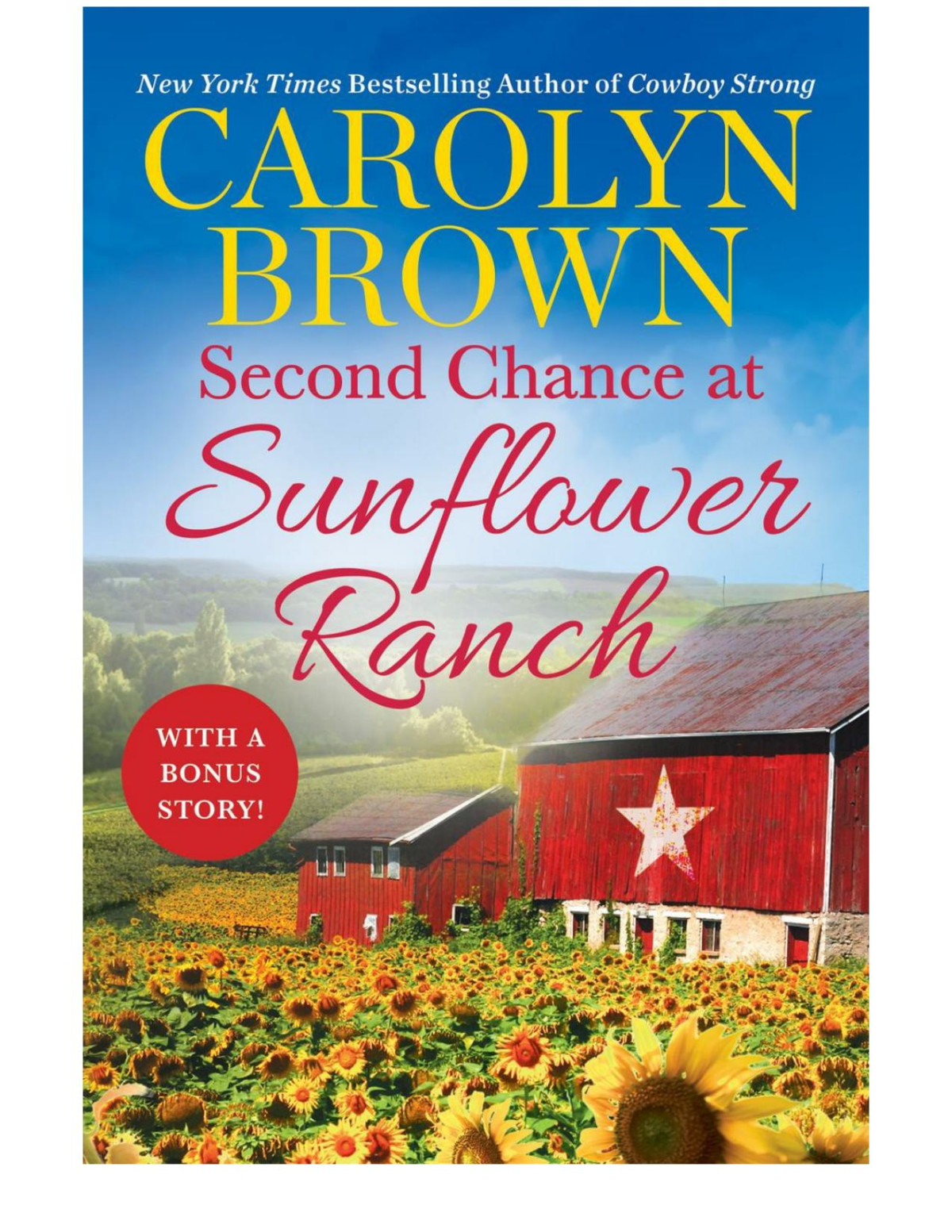 Second Chance At Sunflower Ranch Carolyn Brown