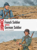 French Soldier Vs German Soldier 1st Edition David Campbell