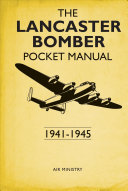The Lancaster Bomber Pocket Manual 2nd Edition Martin Robson
