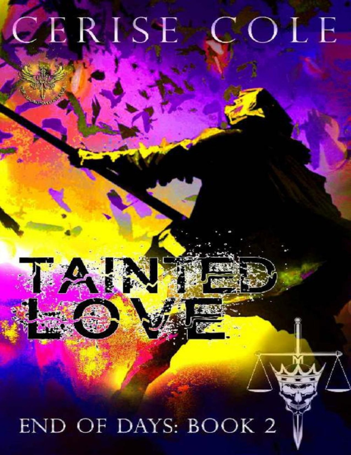 Tainted Love End Of Days Book 2 Cerise Cole
