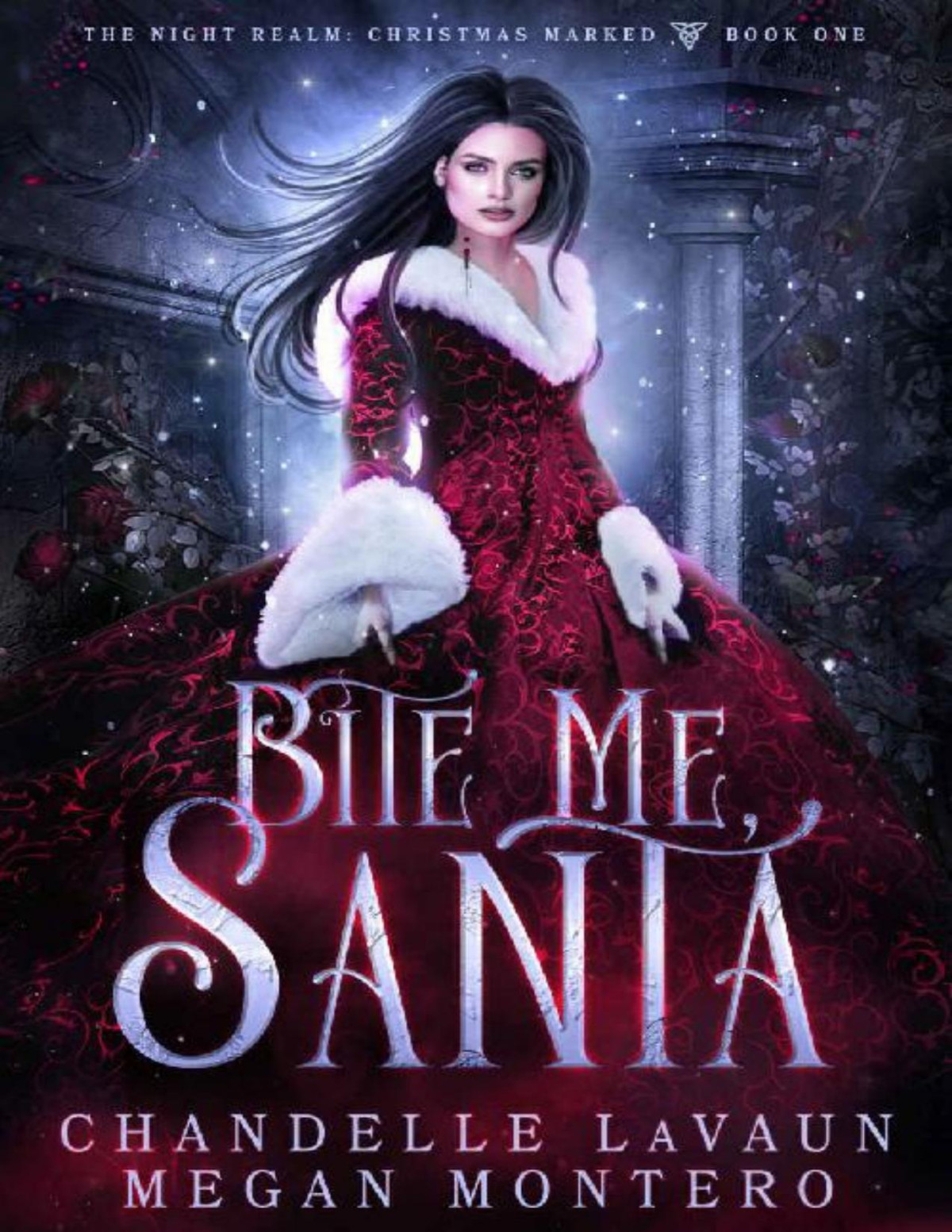 Bite Me Santa The Night Realm Christmas Marked Book 1 Chandelle Lavaun Megan Montero