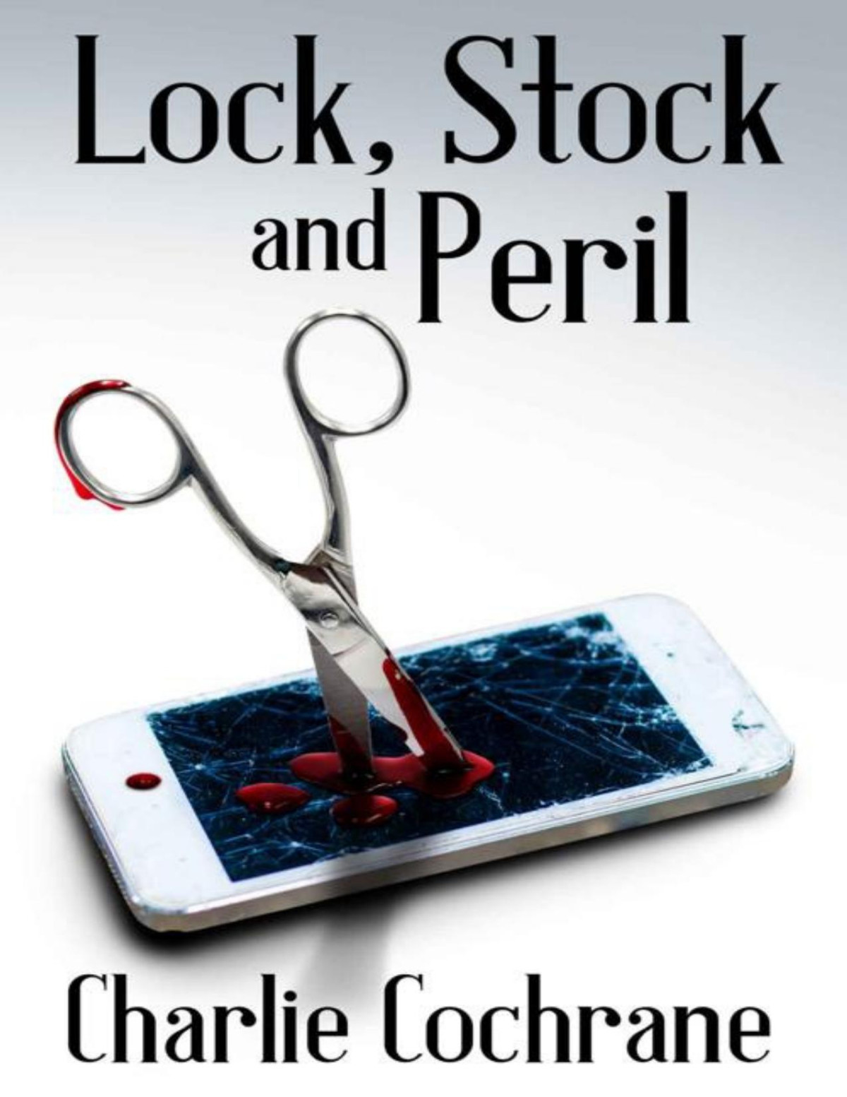 Lock Stock And Peril Lindenshaw Mysteries Book 6 Charlie Cochrane