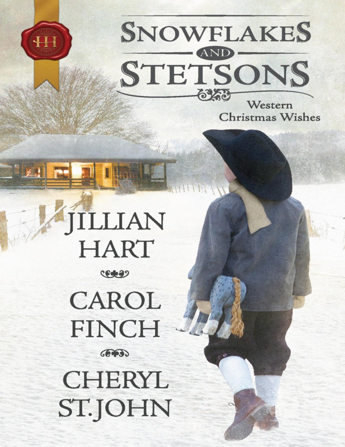 Snowflakes And Stetsons Jillian Hart Carol Finch Cheryl St John