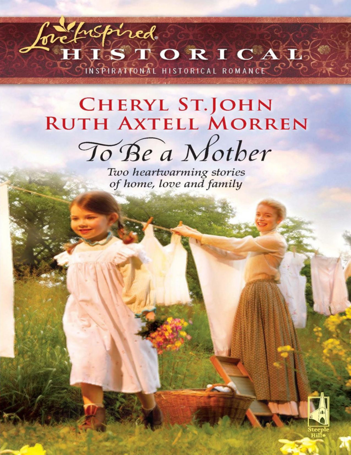 To Be A Mother Cheryl St John Ruth Axtell Morren