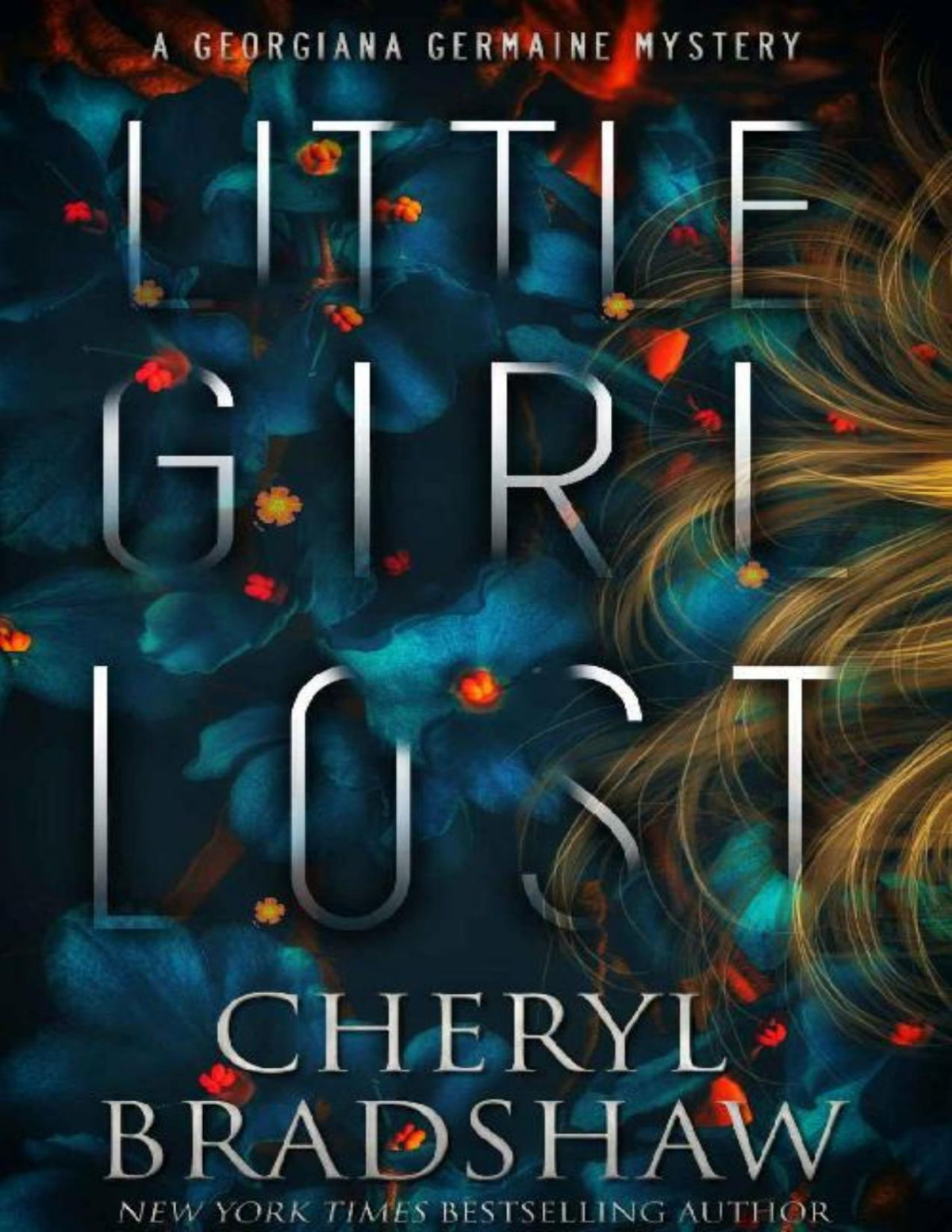 Little Girl Lost Georgiana Germaine Book 1 Cheryl Bradshaw