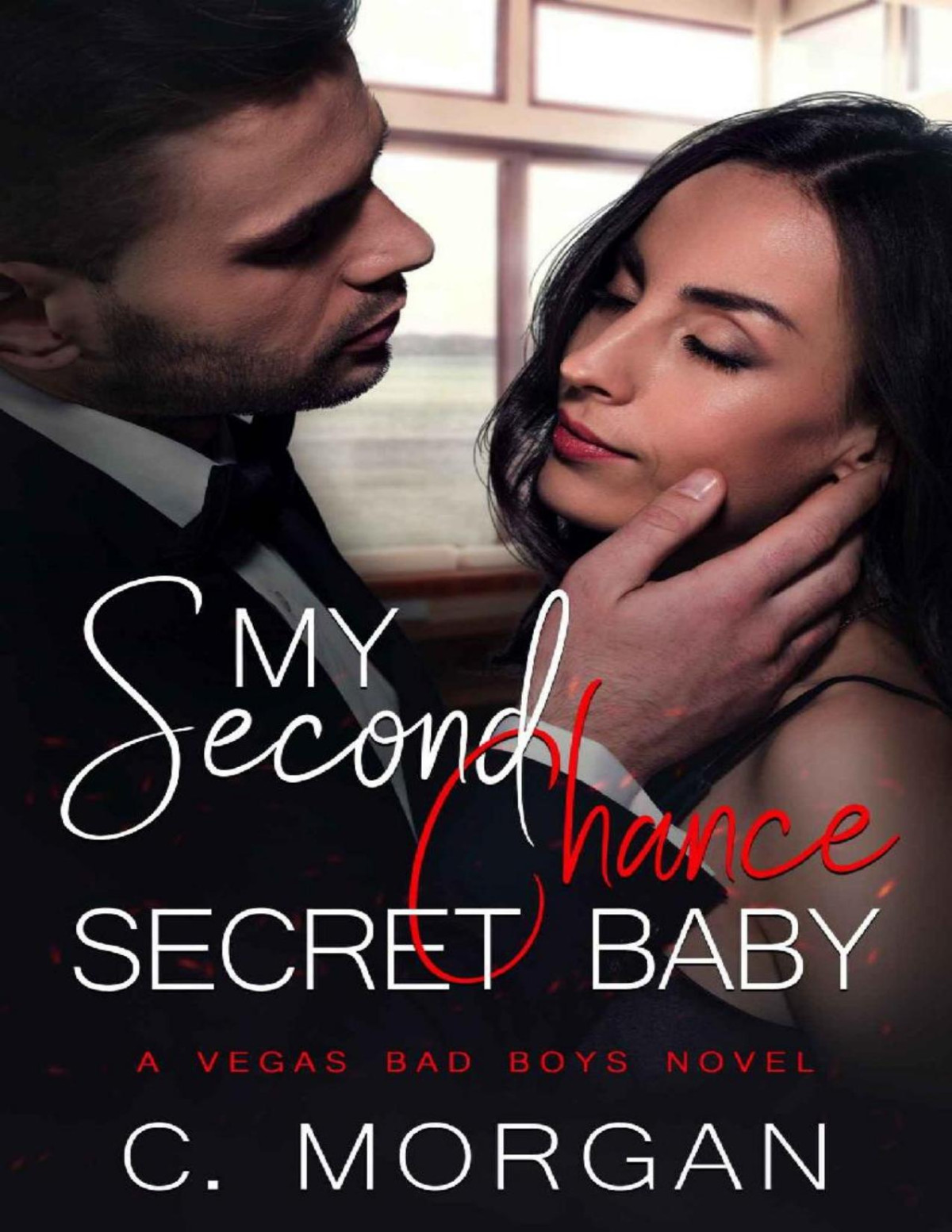 My Second Chance Secret Baby C Morgan
