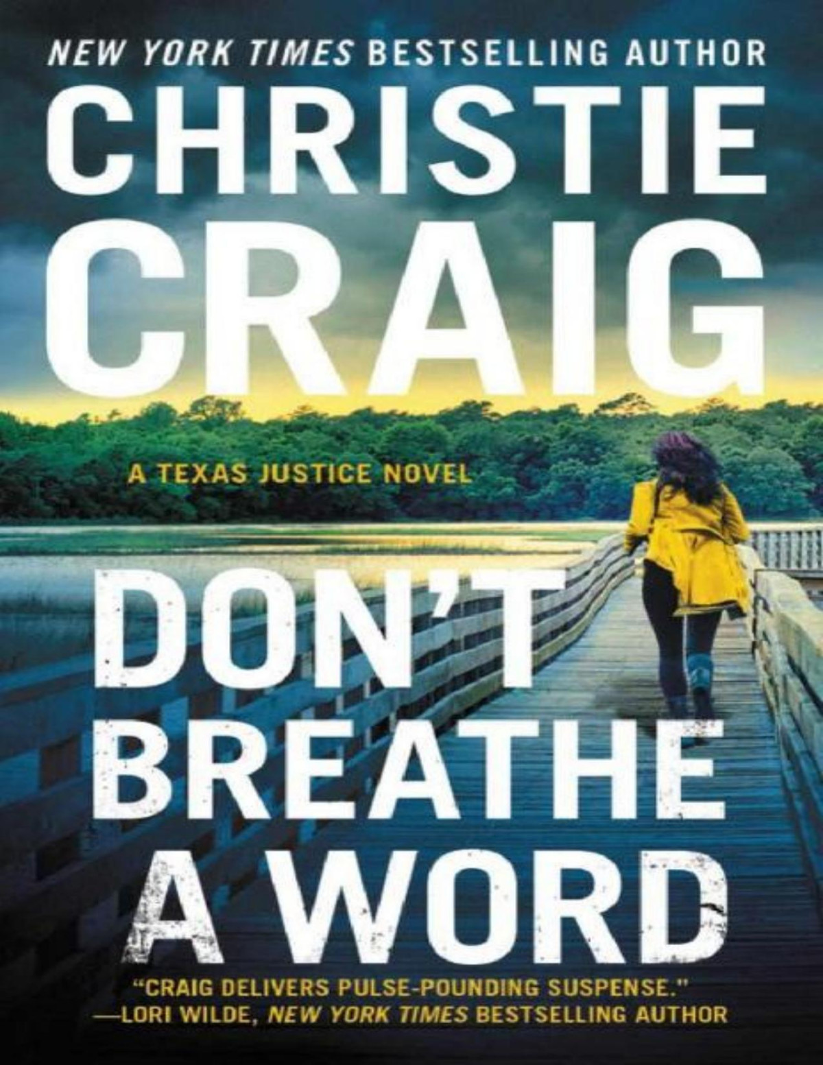 Dont Breathe A Word Includes A Bonus Novella Texas Justice Book 2 Christie Craig