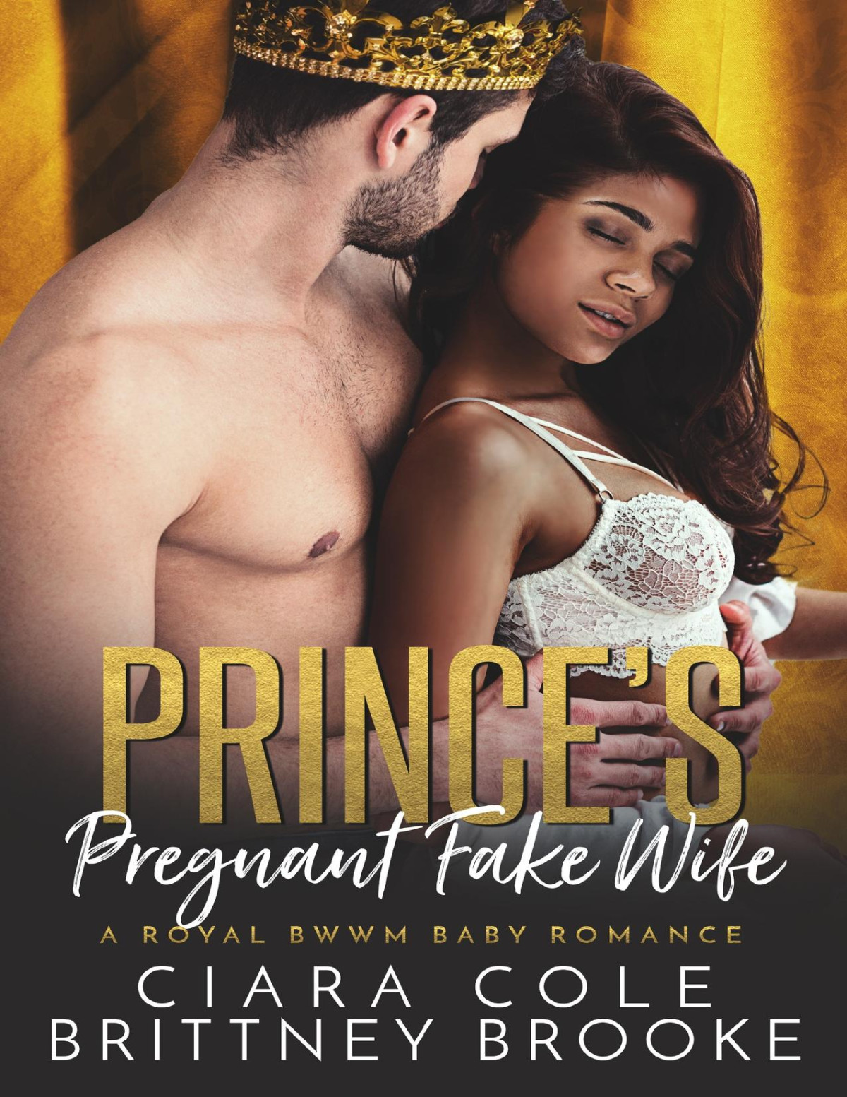 Princes Pregnant Fake Wife A Royal Bwwm Baby Romance Brooke
