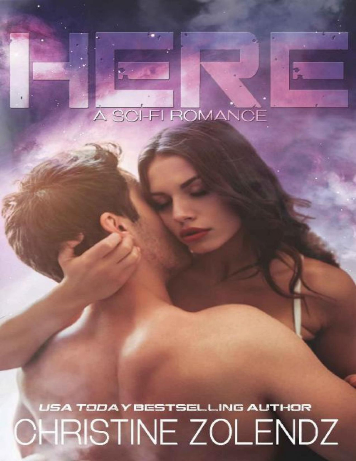 Here A Scifi Romance Christine Zolendz