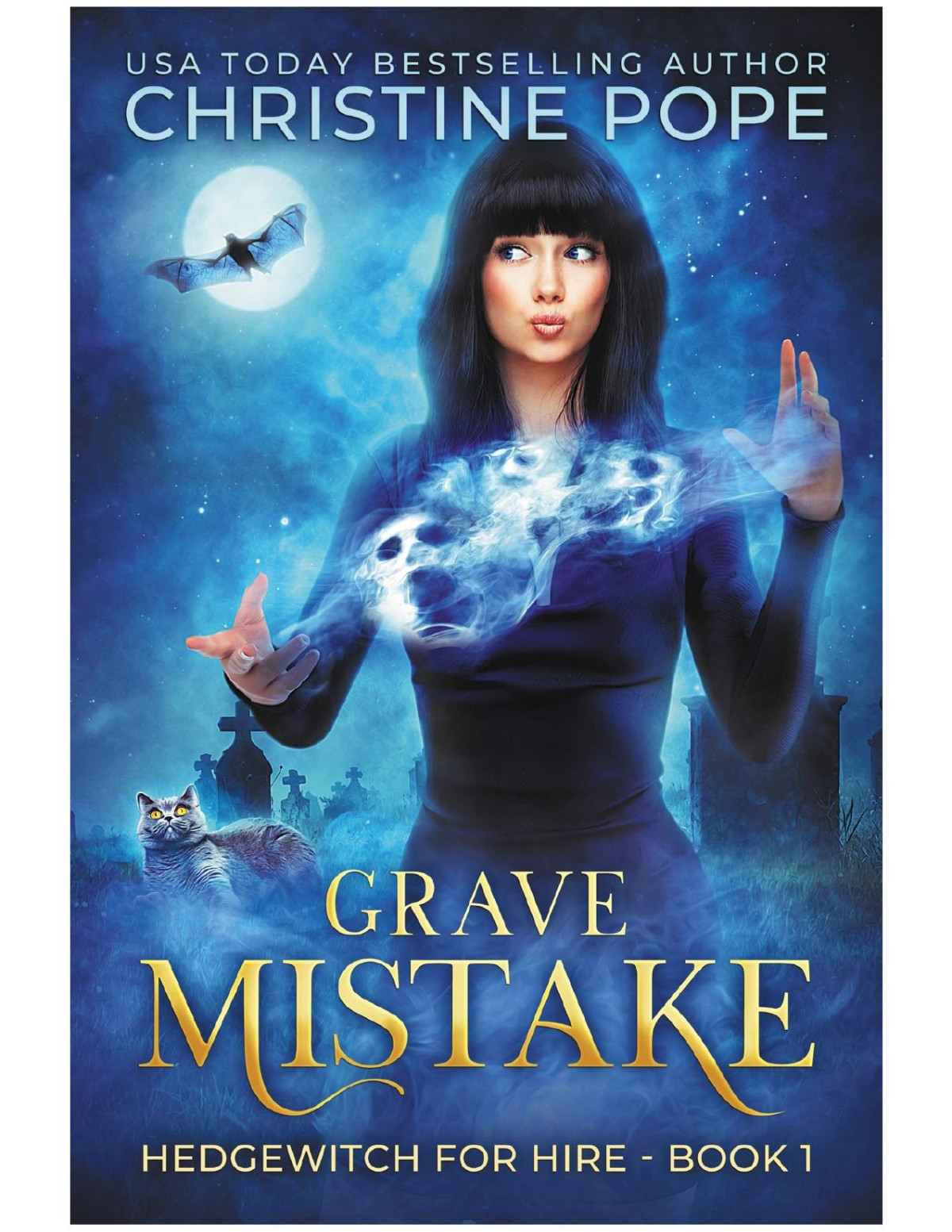 Grave Mistake A Witchy Paranormal Cozy Mystery Hedgewitch For Hire Book 1 Converted Christine Pope
