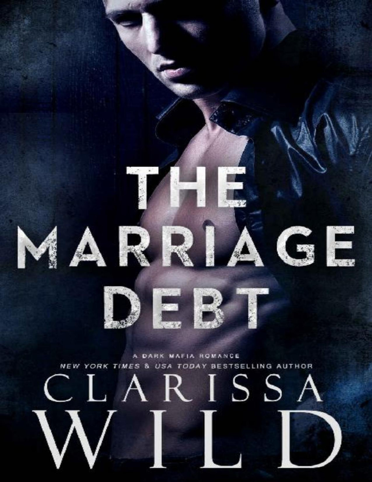 The Marriage Debt Dark Mafia Romance Clarissa Wild
