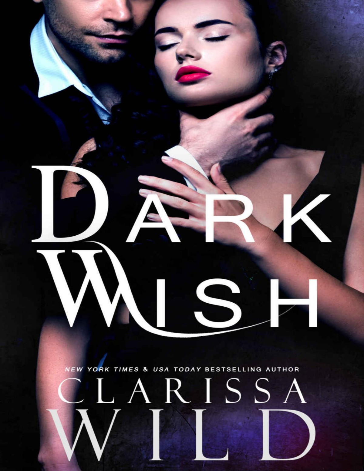 Dark Wish A Dark Romance Clarissa Wild