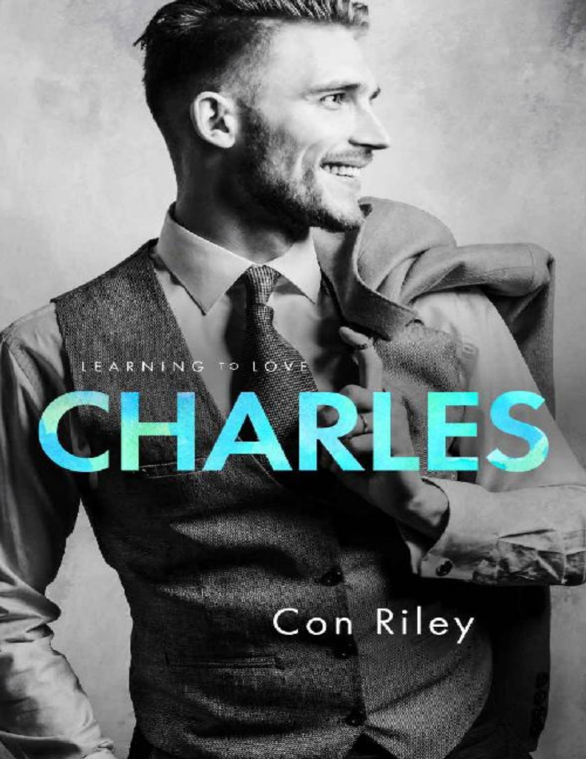 Charles Learning To Love Con Riley