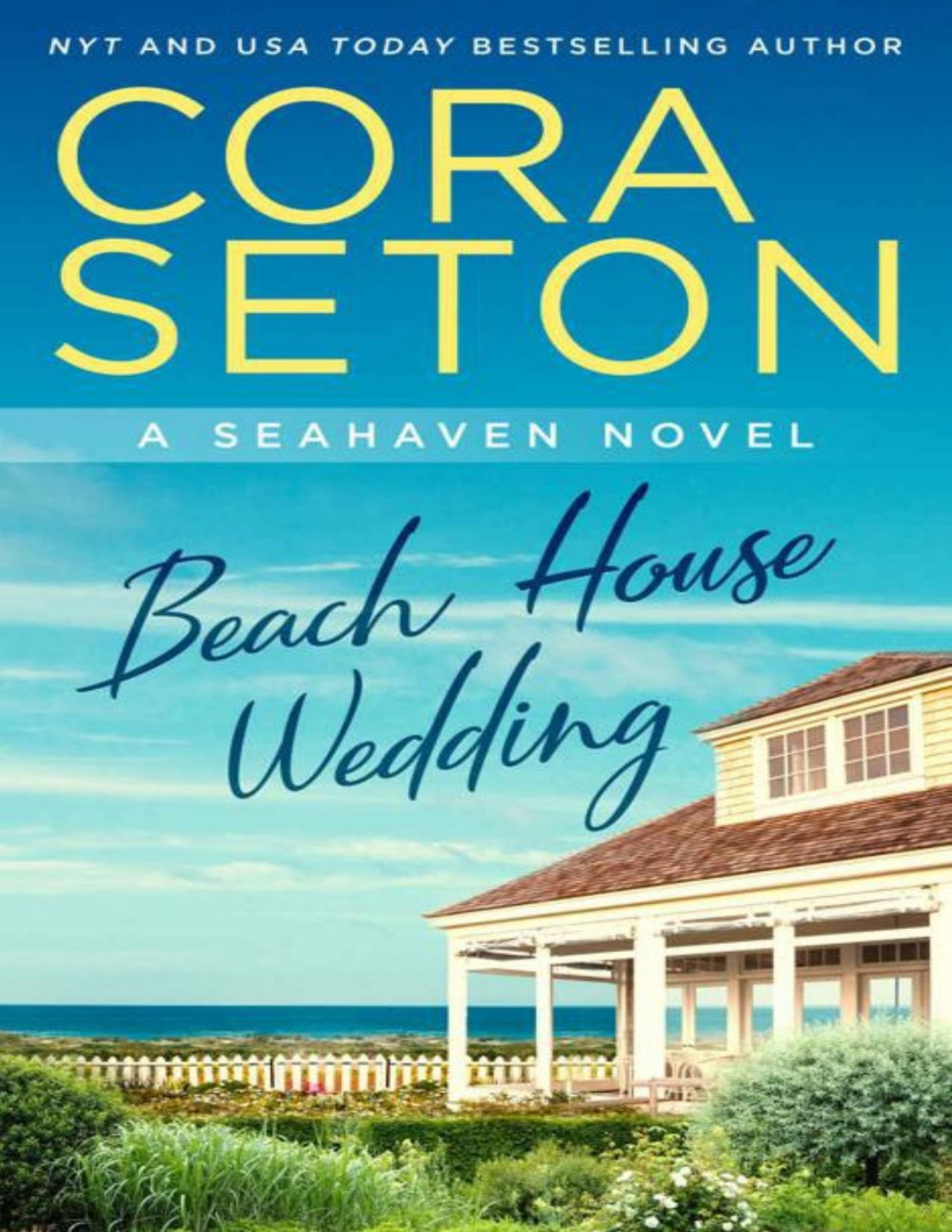 Beach House Wedding The Beach House Trilogy Book 3 Cora Seton