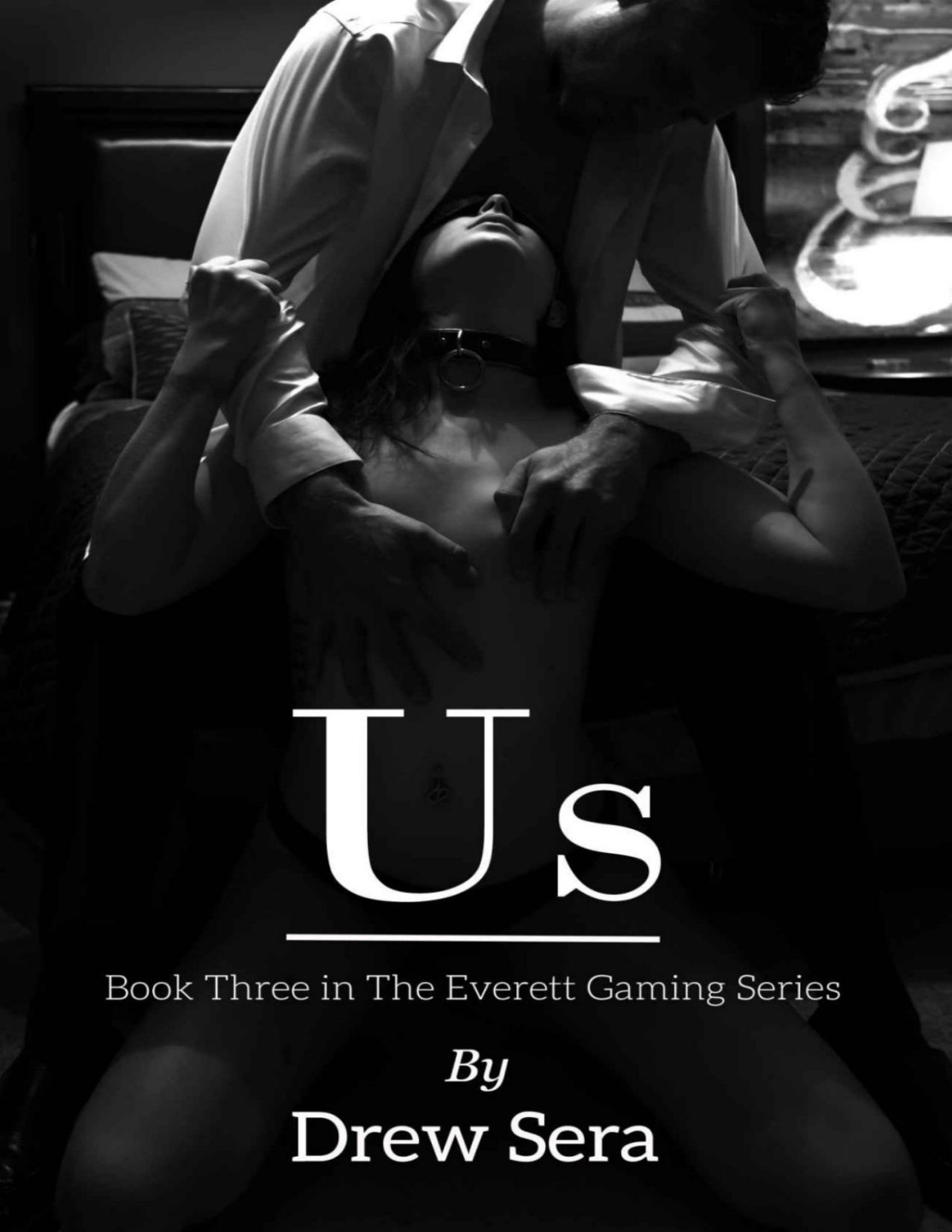 Us Book Three In The Everett Gaming Series Drew Sera