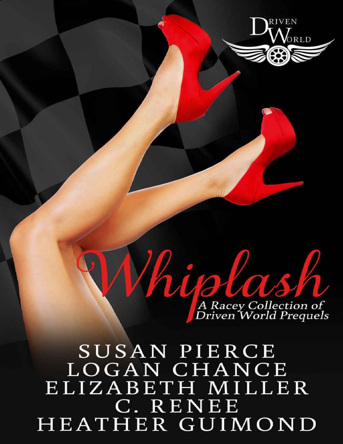 Whiplash A Racy Collection Of Driven World Prequels Worlds Kb Pierce