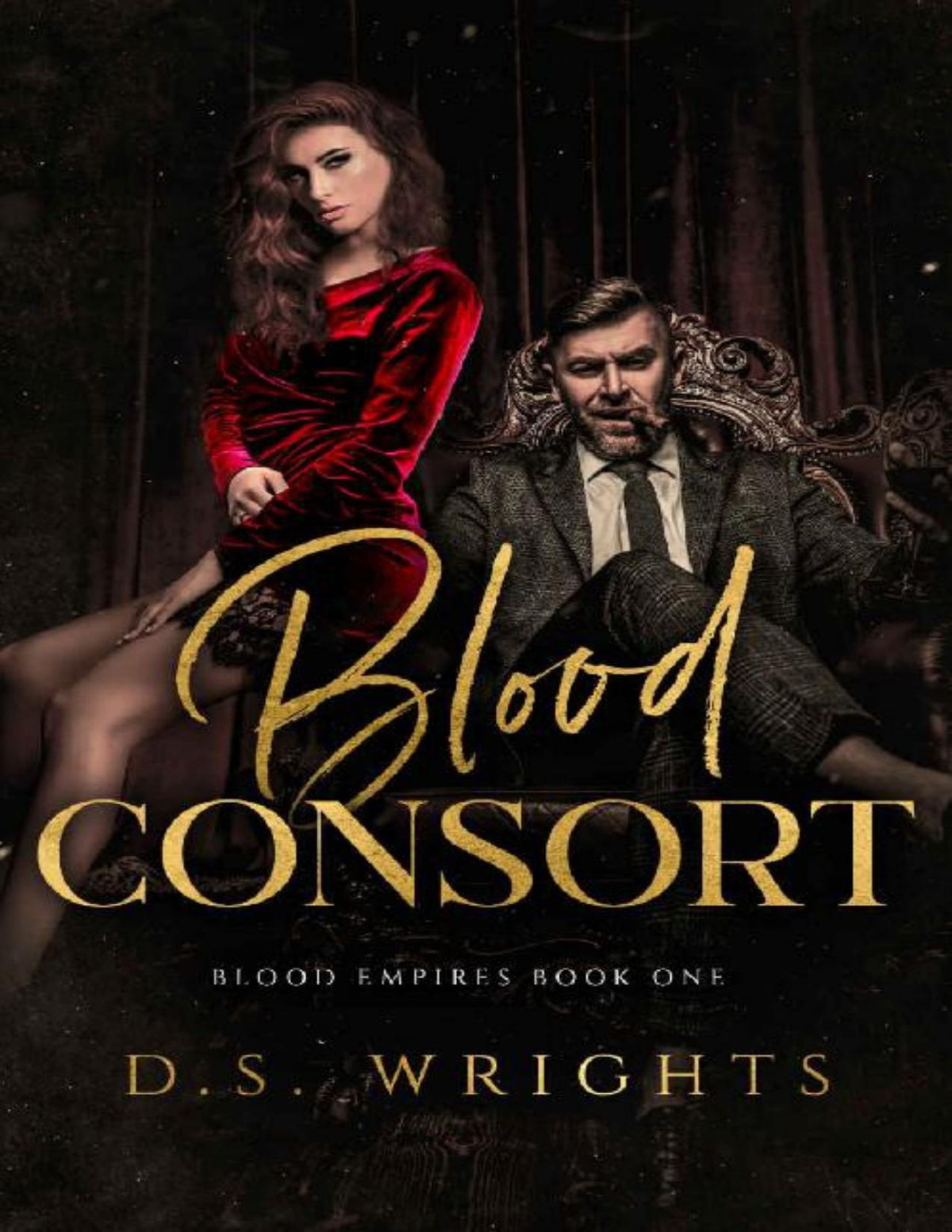 Blood Consort A Dark Vampire Romance Blood Empires Book 1 Ds Wrights Frauke Besteman