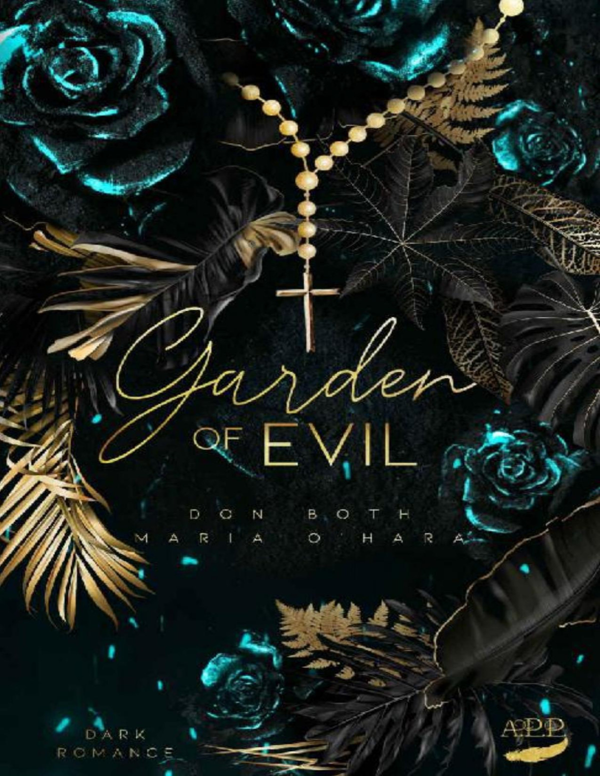 Garden Of Evil Garden Of Sins Book 2 Don Both Maria Ohara