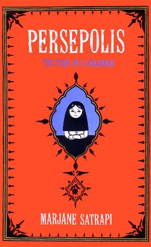Persepolis The Story Of A Childhood Marjane Satrapi Mattias Ripa