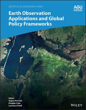 Earth Observation Applications And Global Policy Frameworks Argyro Kavvada