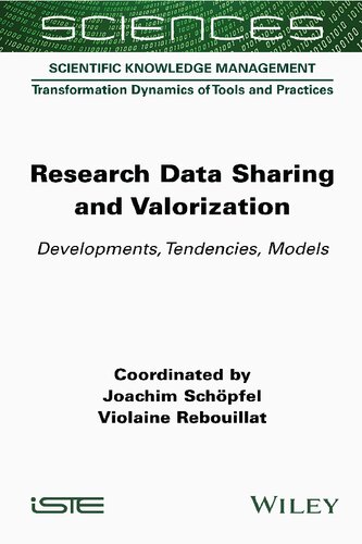Research Data Sharing And Valorization Developments Tendencies Models Joachim Schpfel