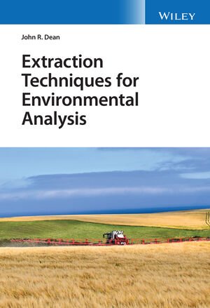 Extraction Techniques For Environmental Analysis John R Dean