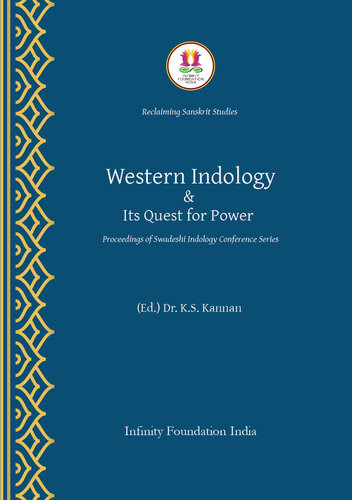 Western Indology Its Quest For Power Dr Ks Kannan