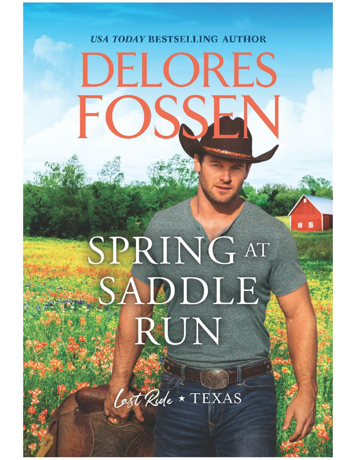 Spring At Saddle Run Delores Fossen