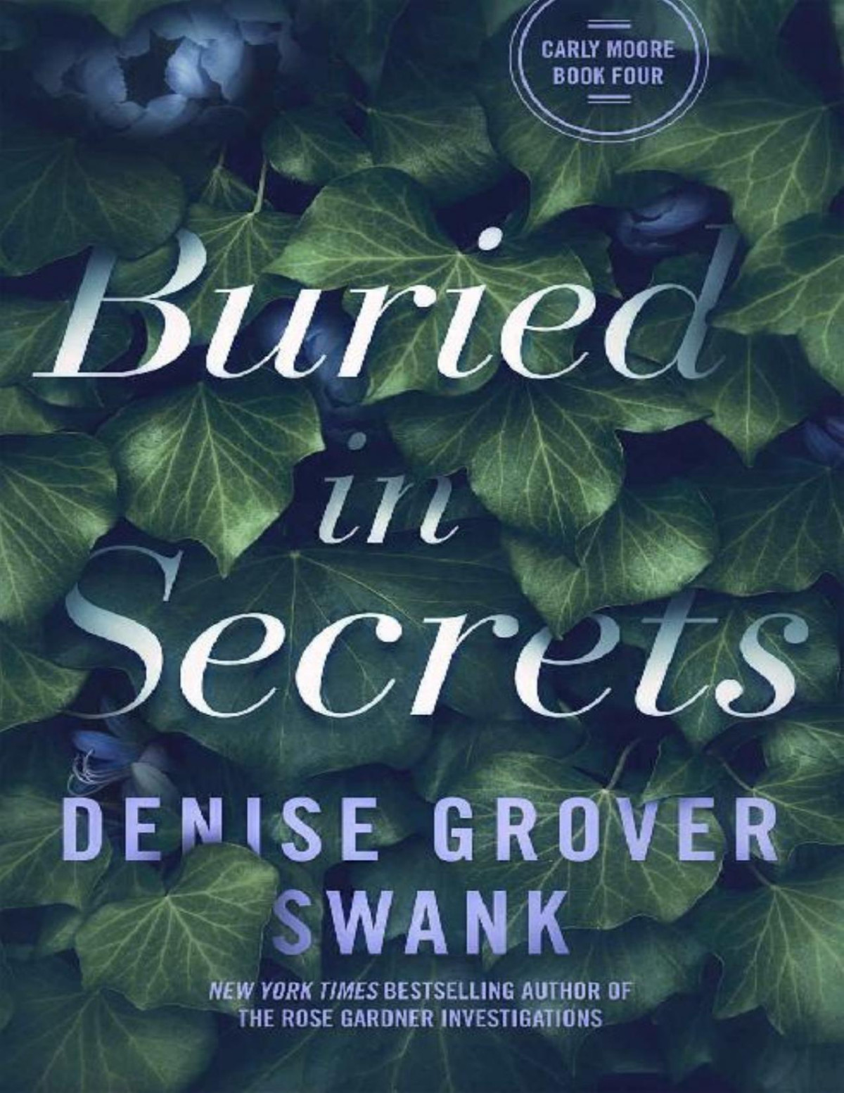 Buried In Secrets Carly Moore 4 Denise Grover Swank