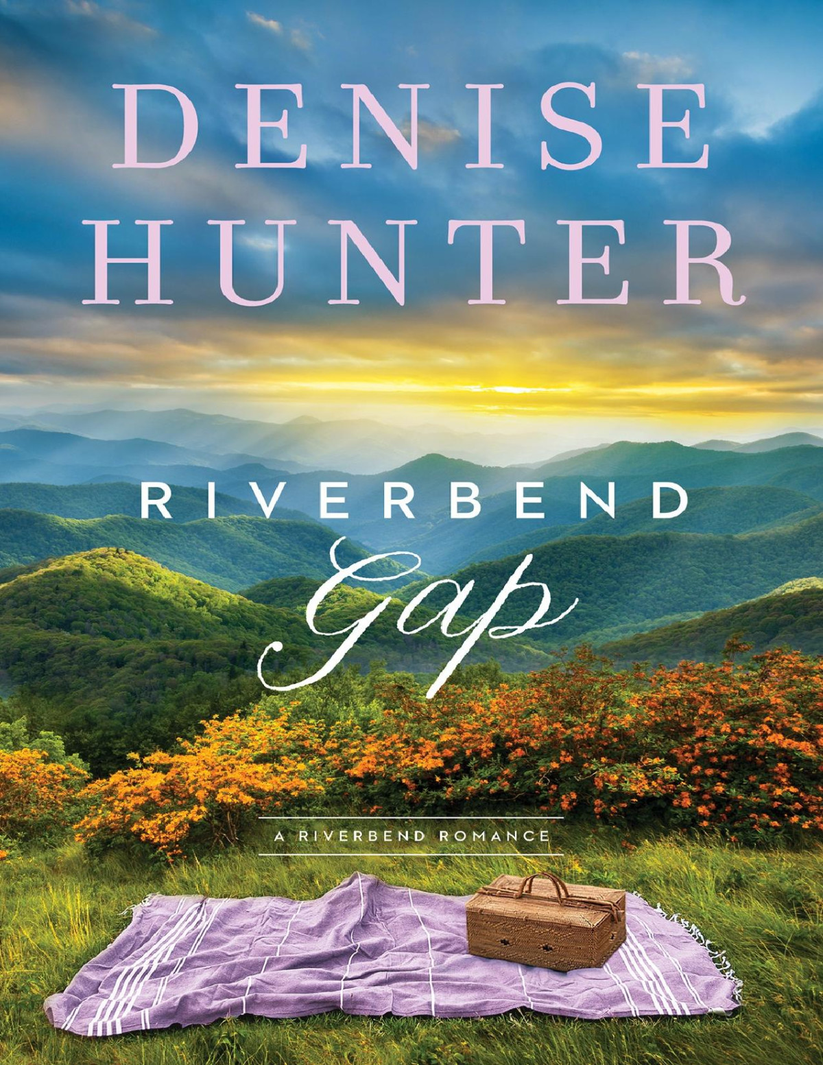 Riverbend Gap Denise Hunter