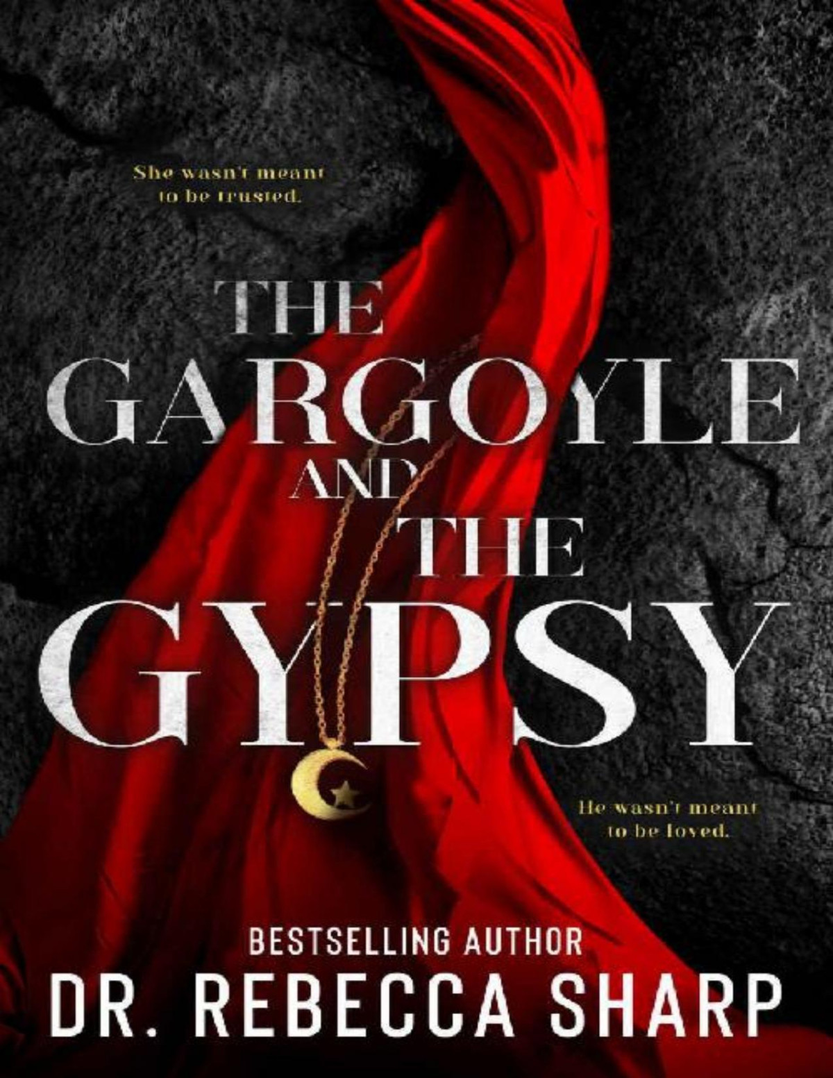 The Gargoyle And The Gypsy A Dark Contemporary Romance The Sacred Duet Book 1 Dr Rebecca Sharp