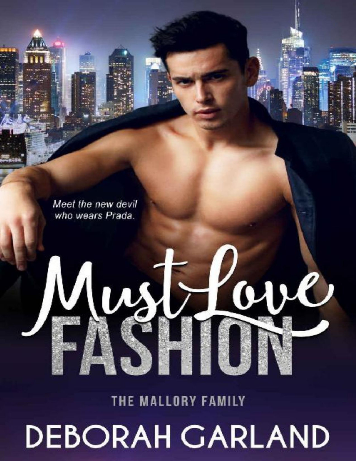 Must Love Fashion An Office Bully Romance The Mallory Family Book 1 Deborah Garland