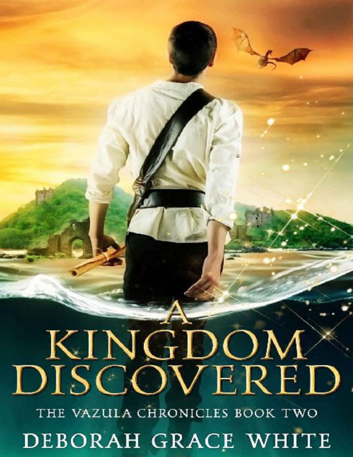 A Kingdom Discovered The Vazula Chronicles Book 2 Deborah Grace White