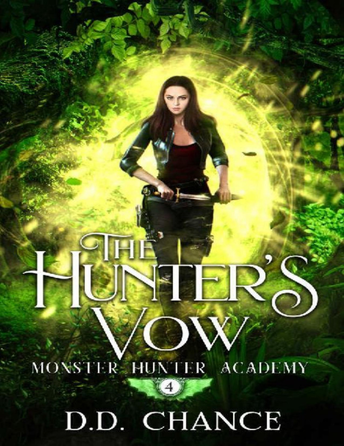 The Hunters Vow Monster Hunter Academy Book 4 Dd Chance