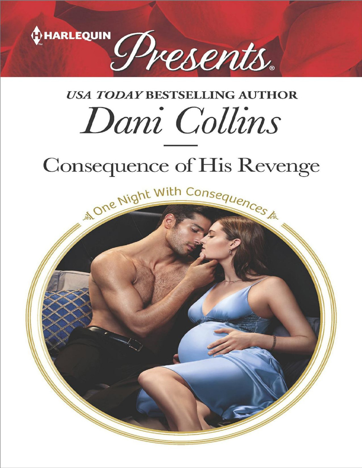Consequence Of His Revenge One Night With Consequences Dani Collins