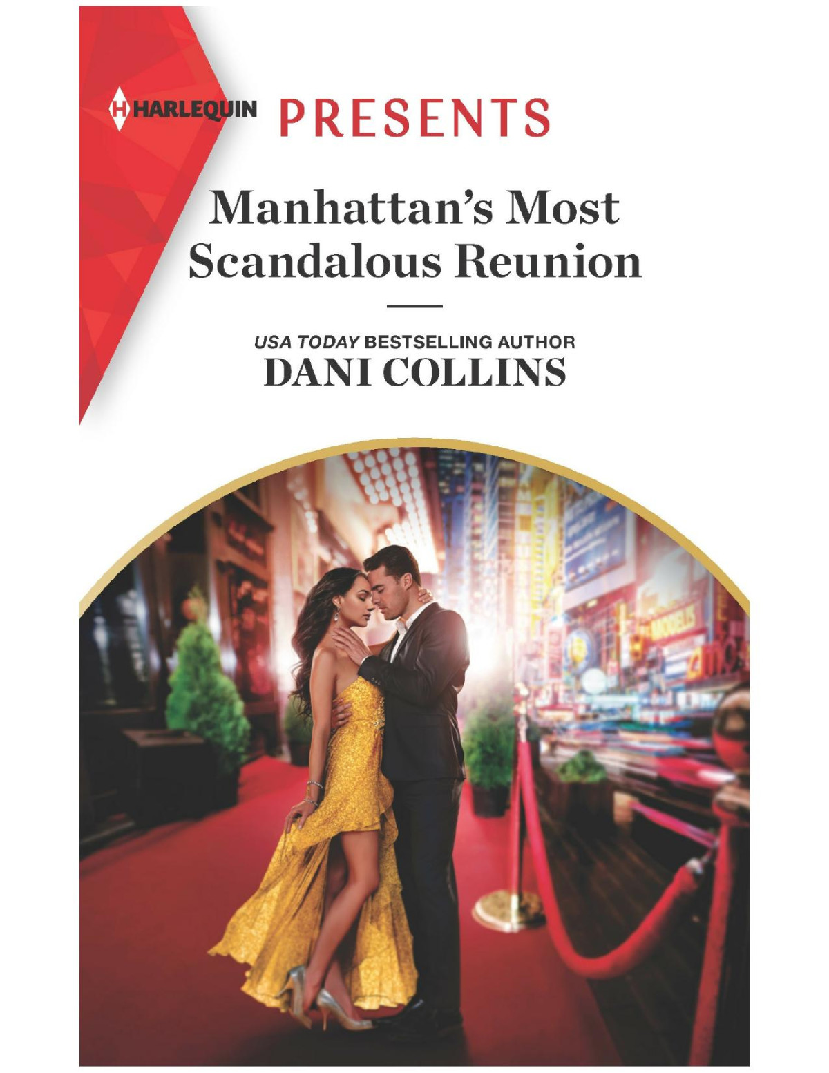 Manhattans Most Scandalous Reunionan Uplifting International Romance Dani Collins