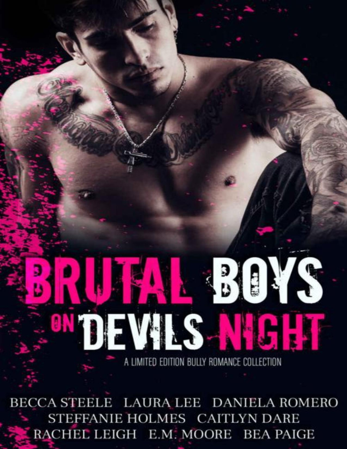 Brutal Boys On Devils Night An Enemies To Lovers Bully Romance Collection Daniela Romero Becca Steele Caitlyn Dare Steffanie Holmes Bea Paige Em Moore Rachel Leigh Laura Lee