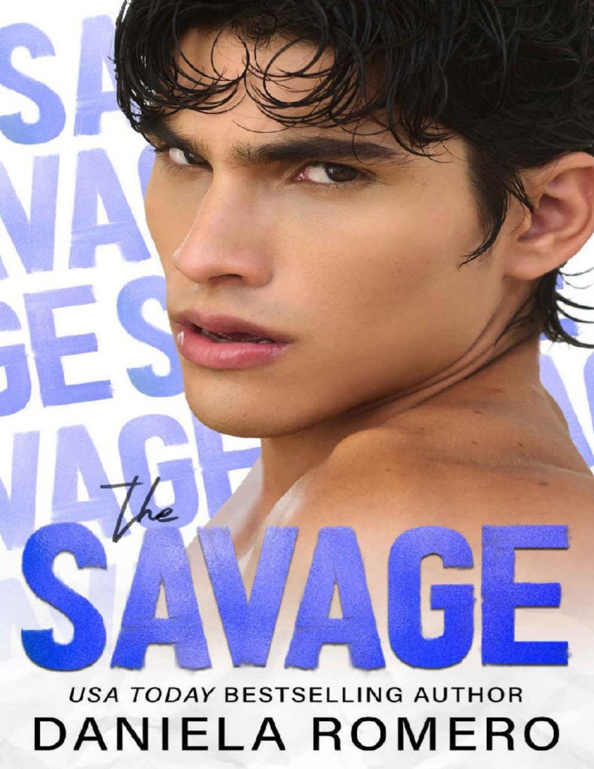 The Savage A New Adult Romance Daniela Romero