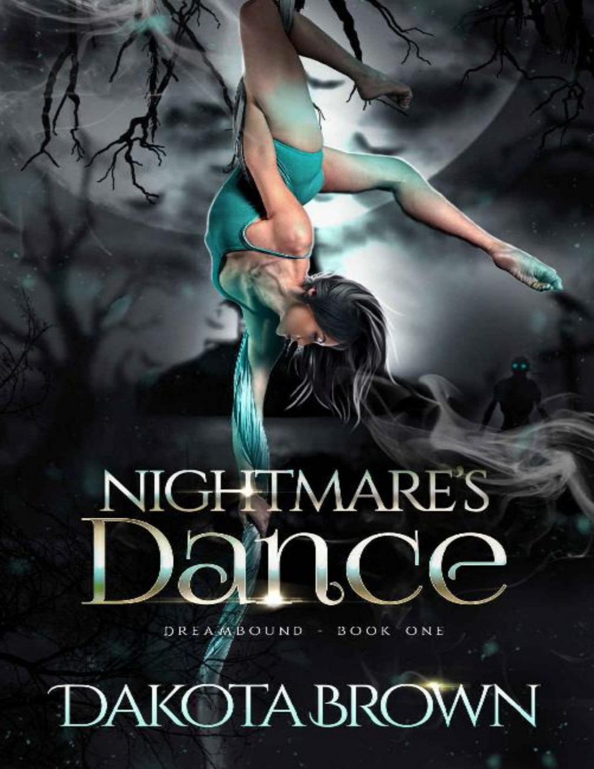 Nightmares Dance 1st Edition Dakota Brown