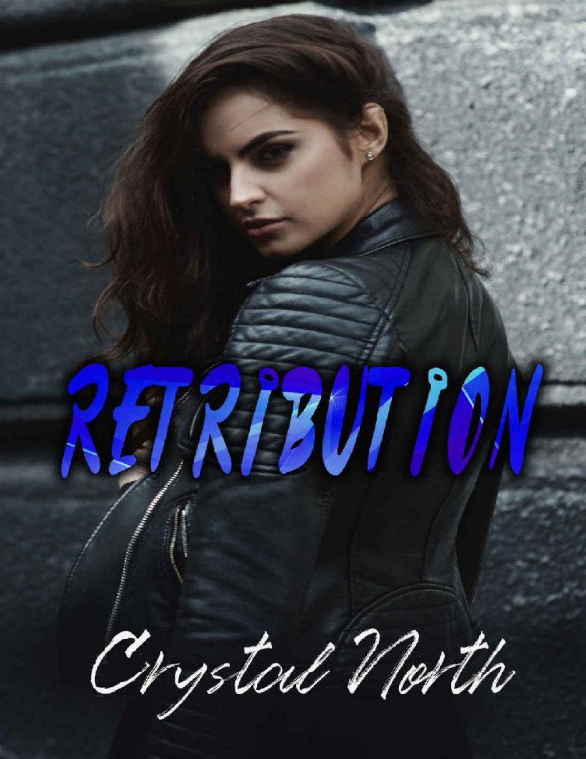 Retribution A Vengeance Novel Vengeance Series Book 3 Crystal North