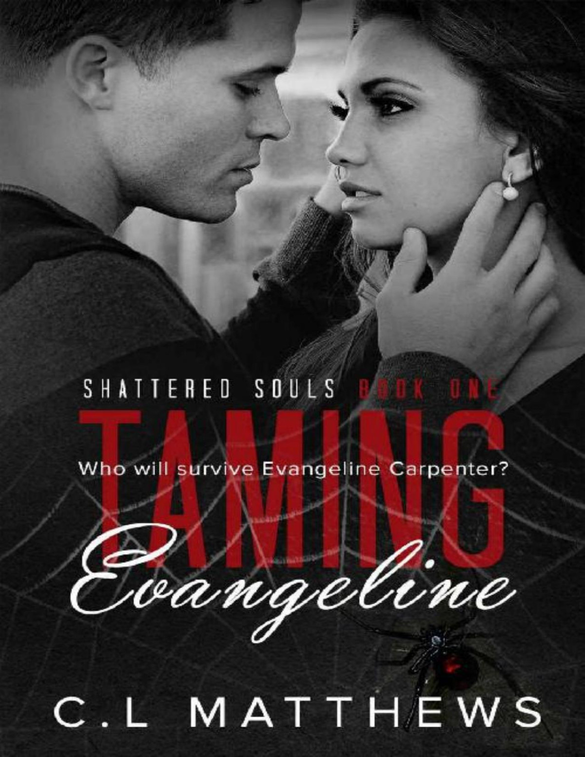 Taming Evangeline Shattered Souls Book 1 Cl Matthews